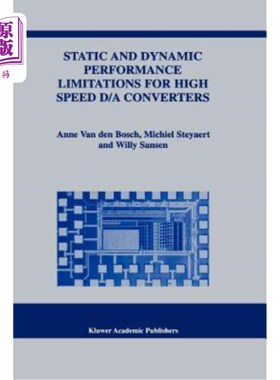 海外直订Static and Dynamic Performance Limitations for High Speed D/A Converters 高速D/A转换器的静态和动态性能限制