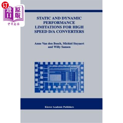 海外直订Static and Dynamic Performance Limitations for High Speed D/A Converters 高速D/A转换器的静态和动态性能限制