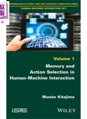 现货 人机交互的记忆与行动选择 Memory And Action Selection In Human 英文原版 Munéo Kitajima 中商原版