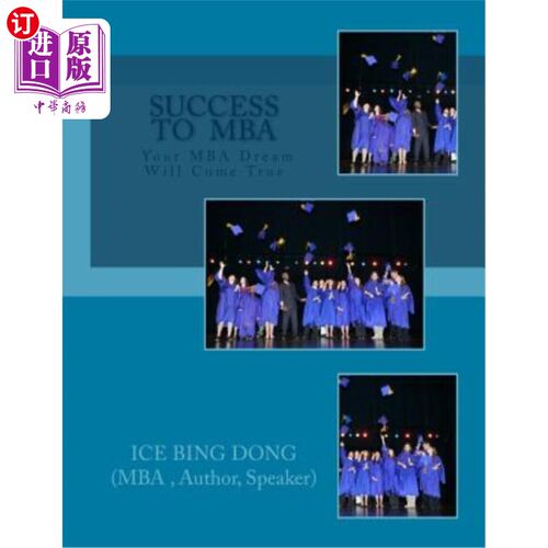 海外直订SUCCESS to MBA: Your MBA Dream Will Come True MBA的成功：你的MBA梦想将会实现