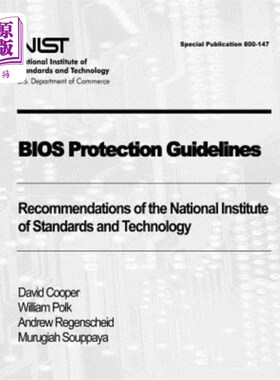 海外直订BIOS Protection Guidelines: Recommendations of the National Institute of Standar BIOS保护指南:国家标准与技
