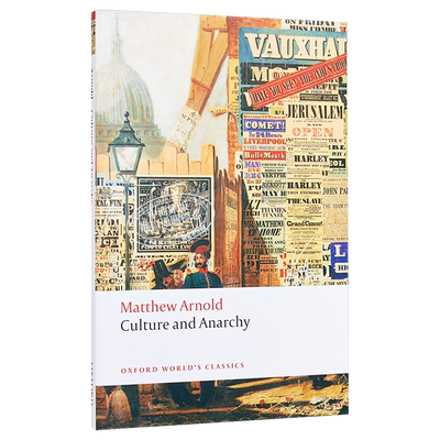 Culture and Anarchy  (Oxford World’s Classics) 英文原版 文化与无政府状态（牛津世界经典系列）Matthew Arnold【中商原