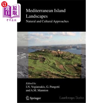 海外直订Mediterranean Island Landscapes: Natural and Cultural Approaches 地中海岛屿景观:自然与文化方法