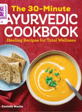 海外直订医药图书The 30-Minute Ayurvedic Cookbook 30分钟阿育吠陀食谱