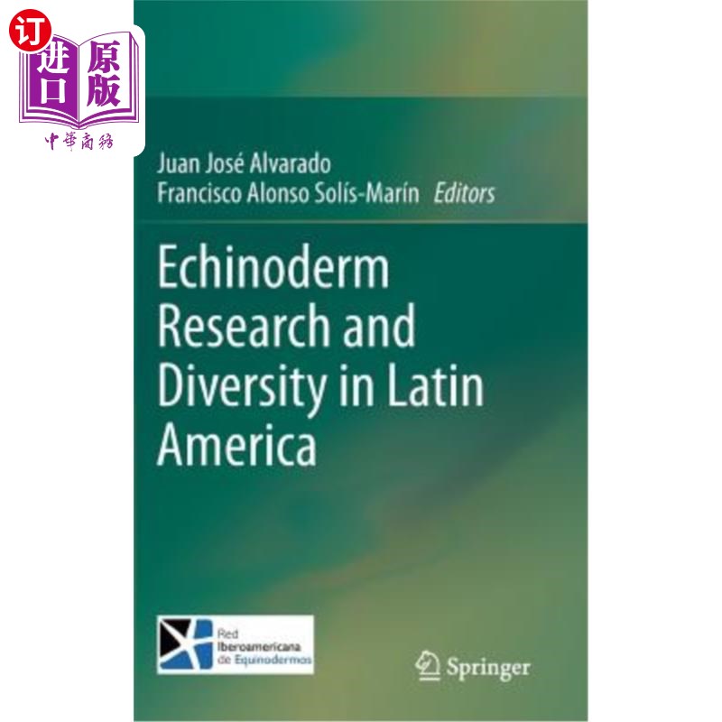 海外直订Echinoderm Research and Diversity in Latin America拉丁美洲棘皮动物研究和多样性