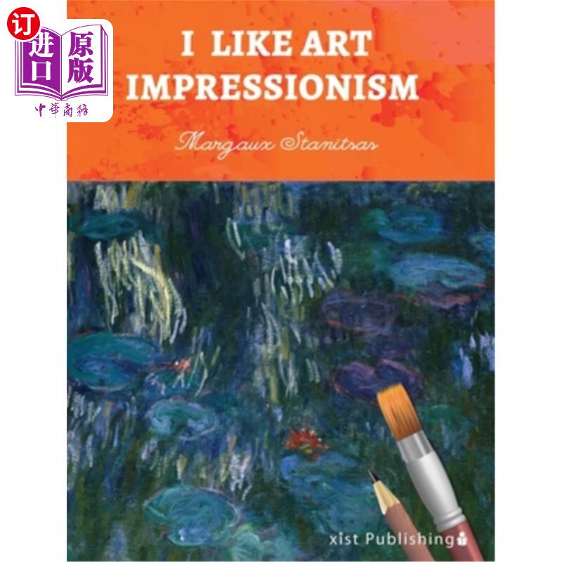 海外直订I Like Art: Impressionism 我喜欢艺术：印象派