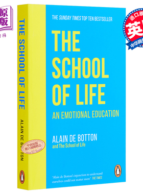 The School of Life:An Emotional Education 英文原版 学校生活 情感教育 Alain de Botton 阿兰德波顿 【中商原版】