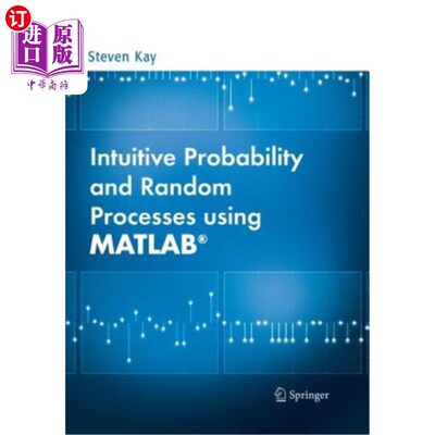 海外直订Intuitive Probability and Random Processes Using Matlab(r) 使用matlab（r）的直观概率和随机过程