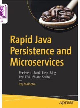 海外直订Rapid Java Persistence and Microservices: Persistence Made Easy Using Java Ee8,  快速Java持久化和微服务：使