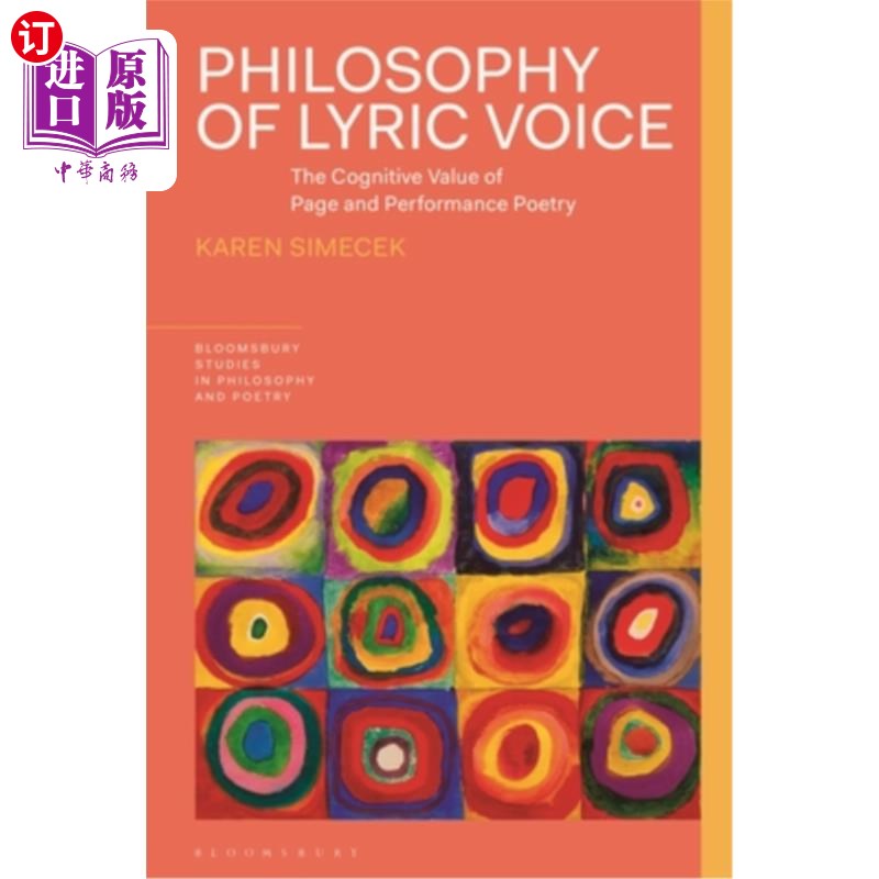 海外直订Philosophy of Lyric Voice: The Cognitive Value of Page and Performance Poetry 抒情声音的哲学:页诗与表演诗的
