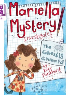 海外直订Mariella Mystery: The Ghostly Guinea Pig 玛丽拉之谜:幽灵豚鼠