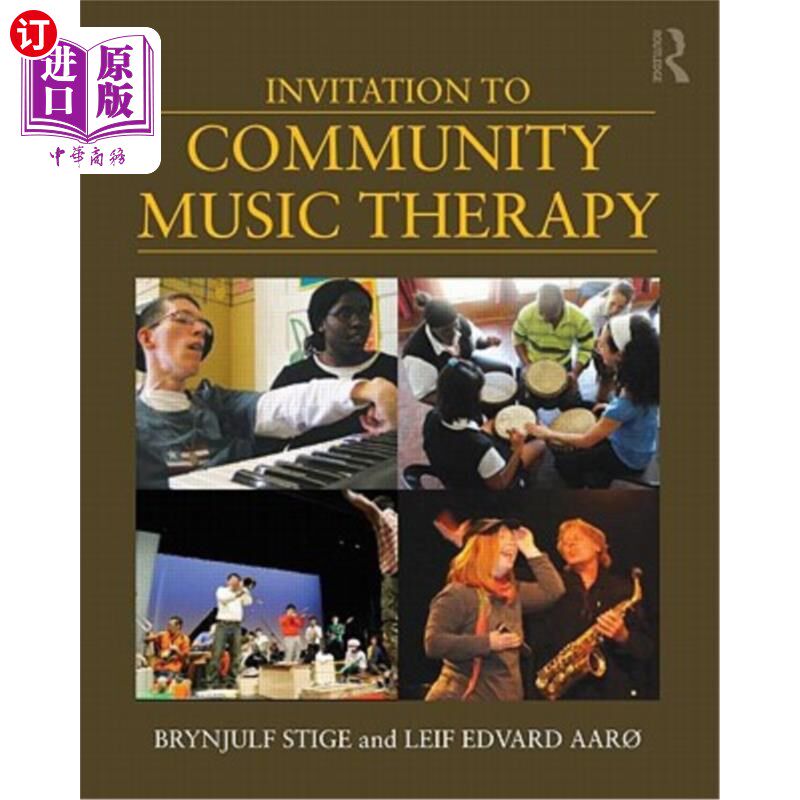 海外直订Invitation to Community Music Therapy 社区音乐治疗邀请