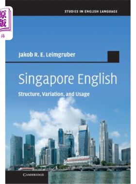 海外直订Singapore English: Structure, Variation and Usage 新加坡英语：结构、变化和用法