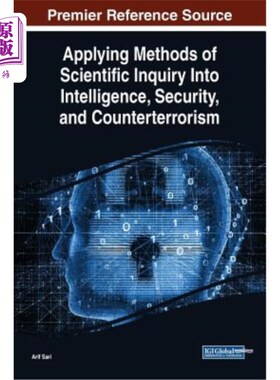 海外直订Applying Methods of Scientific Inquiry Into Intelligence, Security, and Countert 对情报、安全和反恐进行科学