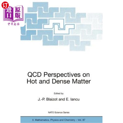 海外直订QCD Perspectives on Hot and Dense Matter 热密物质的QCD透视