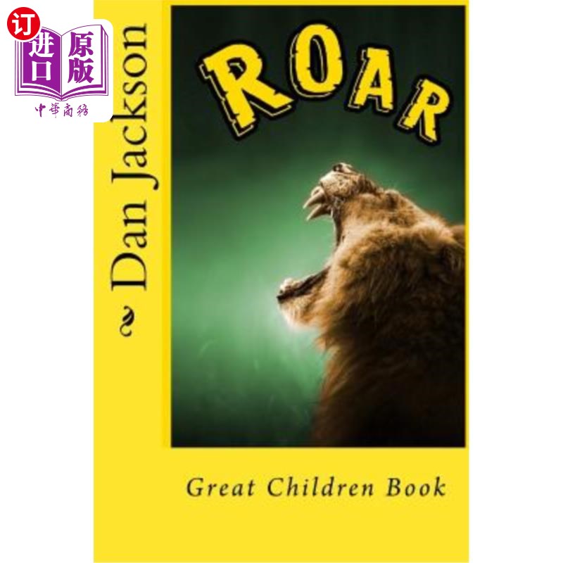 海外直订Roar - Great Children Books: Roar animals Book 咆哮-伟大的儿童书籍：咆哮动物书籍