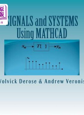 海外直订SIGNALS and SYSTEMS Using MATHCAD: Signal Processing and Analysis with Mathcad 使用MATHCAD的信号