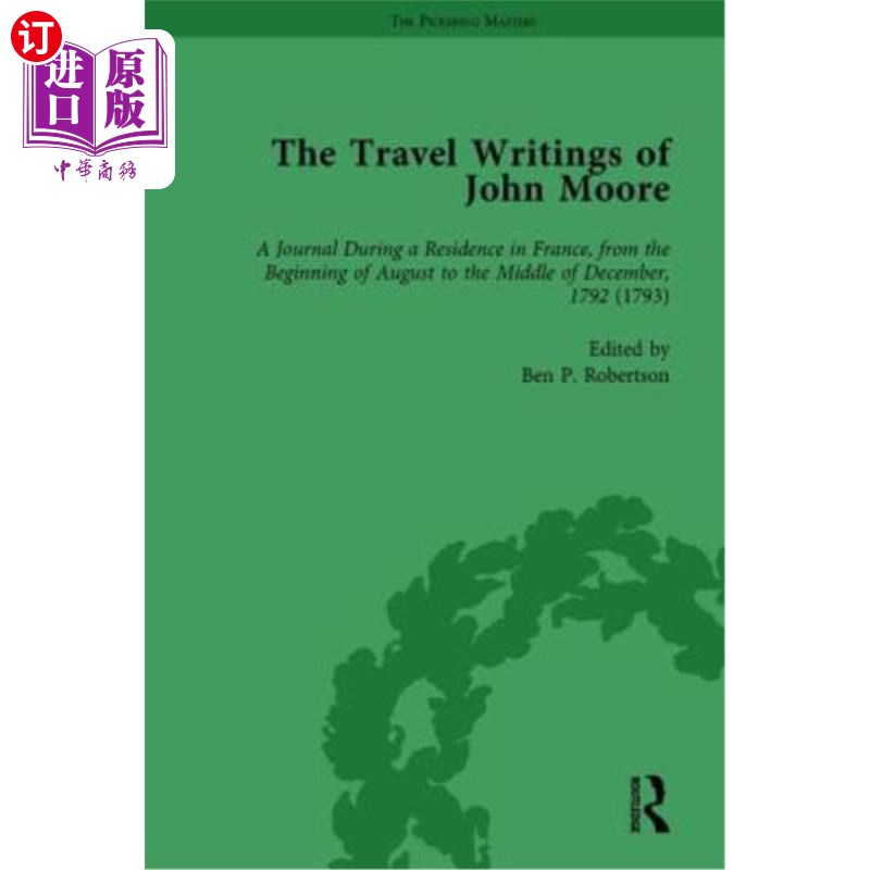 海外直订The Travel Writings of John Moore Vol 3 约翰·摩尔游记第三卷