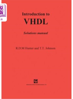 海外直订Introduction to VHDL: Solutions Manual VHDL简介：解决方案手册