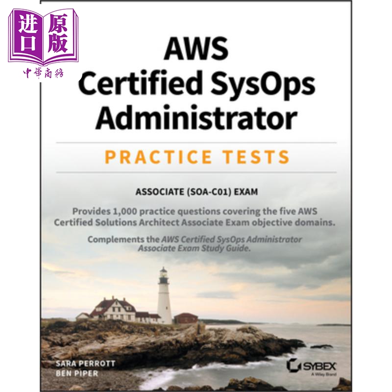 现货 Aws认证的 Sysops管理员实践测试 Aws Certified Sysops Administrator Practice Tests英文原版 Sara Perrott�