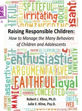 海外直订Raising Responsible Children: How to Manage the Many Behaviors of Children and A 培养负责任的儿童：如何管理