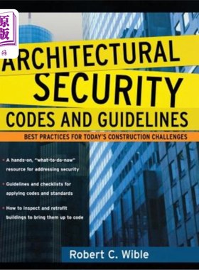海外直订Architectural Security Codes and Guidelines: Best Practices for Today's Construc