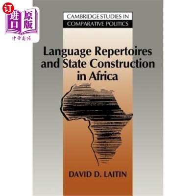 海外直订Language Repertoires and State Construction in Africa 非洲的语言剧目与国家建构