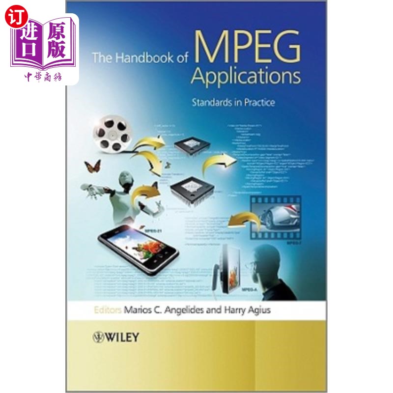 海外直订The Handbook of MPEG Applications: Standards in Practice MPEG应用手册:实践中的标准