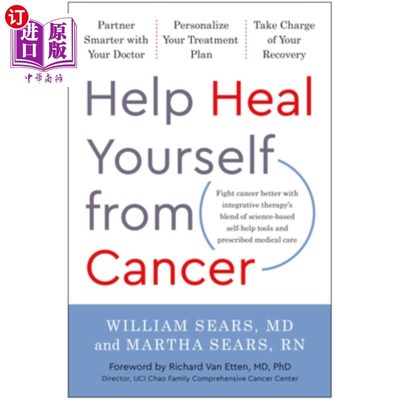 海外直订医药图书Help Heal Yourself from Cancer: Partner Smarter with Your Doctor, Personalize Yo 帮助自己治愈癌症: