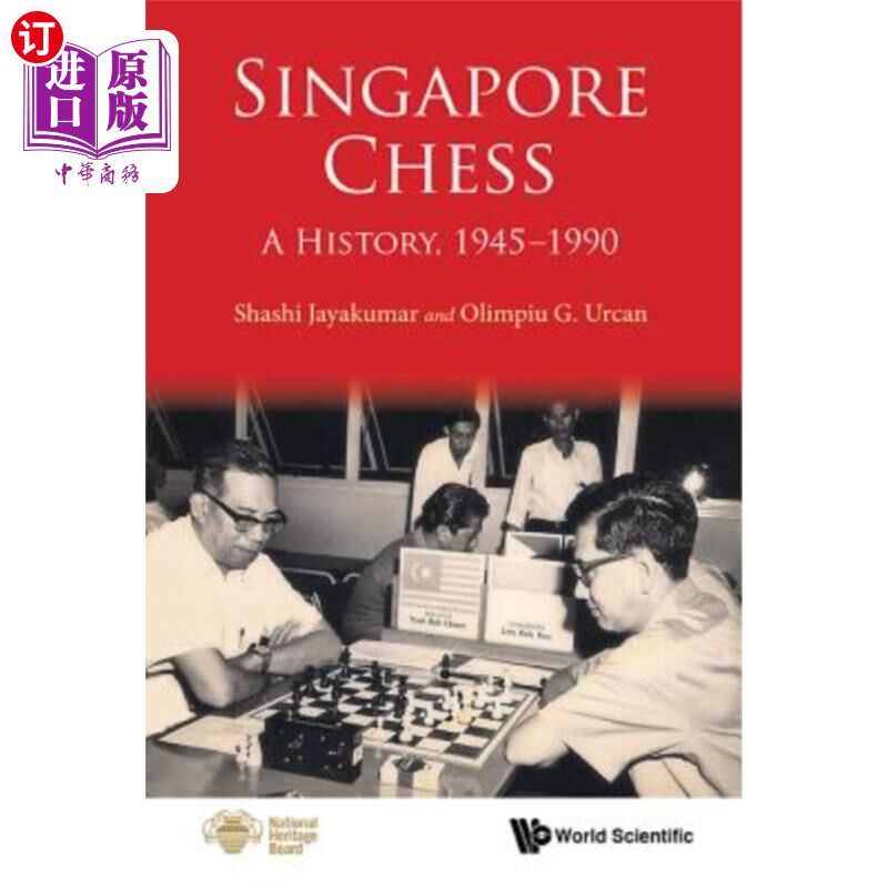 海外直订Singapore Chess: A History, 1945-1990 新加坡国际象棋：历史，1945-1990