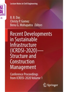 海外直订Recent Developments in Sustainable Infrastructure (Icrdsi-2020)--Structure and C 可持续基础设施的最新发展(I