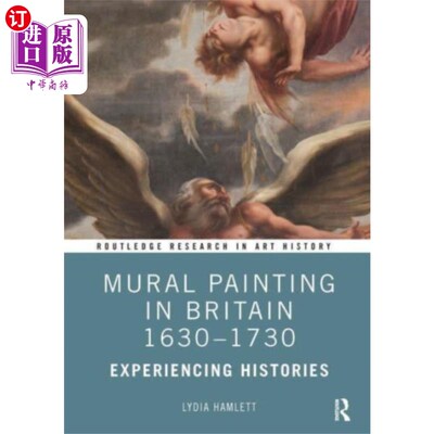 海外直订Mural Painting in Britain 1630-1730 1630-1730年英国壁画
