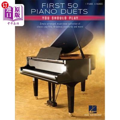 海外直订First 50 Piano Duets You Should Play 你应该演奏的前50首钢琴二重奏