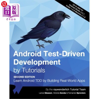 海外直订Android Test-Driven Development by Tutorials (Second Edition): Learn Android TDD Android测试驱