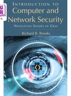 海外直订Introduction to Computer and Network Security: Navigating Shades of Gray 计算机和安全导论：浏览灰色阴影