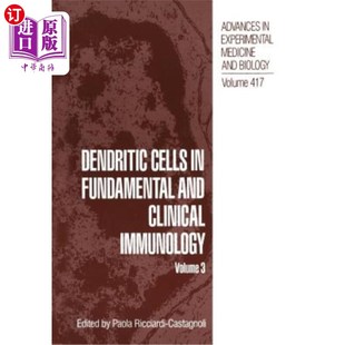 海外直订医药图书Dendritic Cells in Fundamental and Clinical Immunology: Volume 3 基础免疫学和临床免疫学中的树突状细