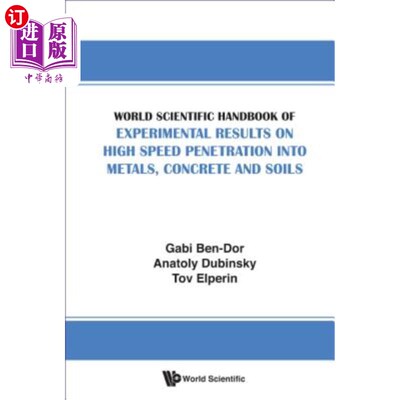 海外直订World Scientific Handbook of Experimental Results on High Speed Penetration Into 高速穿透金属、混凝土和土壤