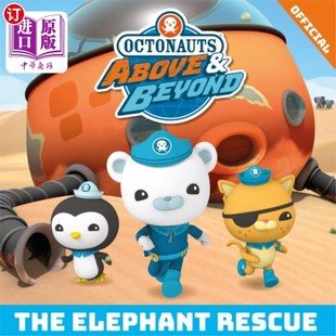 Beyond The Elephant 海外直订Octonauts 八爪象 Rescue 大象救援 Above