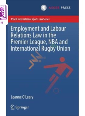 海外直订Employment and Labour Relations Law in the Premier League, NBA and International 英超联赛、NBA和国际橄榄球