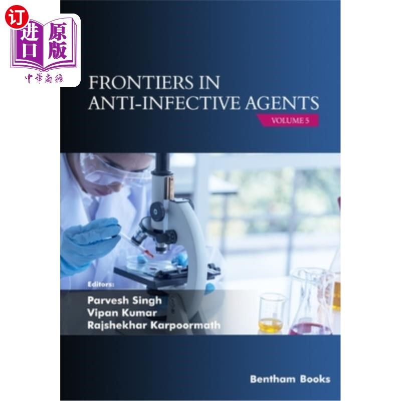 海外直订医药图书Frontiers in Anti-infective Agents: Volume 5 抗感染药物前沿:第5卷