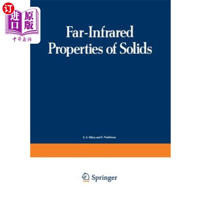 海外直订Far-Infrared Properties of Solids: Proceedings of a NATO Advanced Study Institut 固体的远红外特性：1968年8