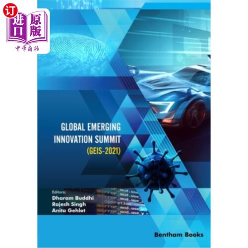 海外直订Global Emerging Innovation Summit (GEIS-2021) 全球新兴创新峰会（GEIS-2021）