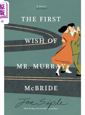 默里·麦克布莱德的一个愿望 The First Wish of Mr Murray McBride 英文原版 Joe Siple 爱情流行小说【中商原版】