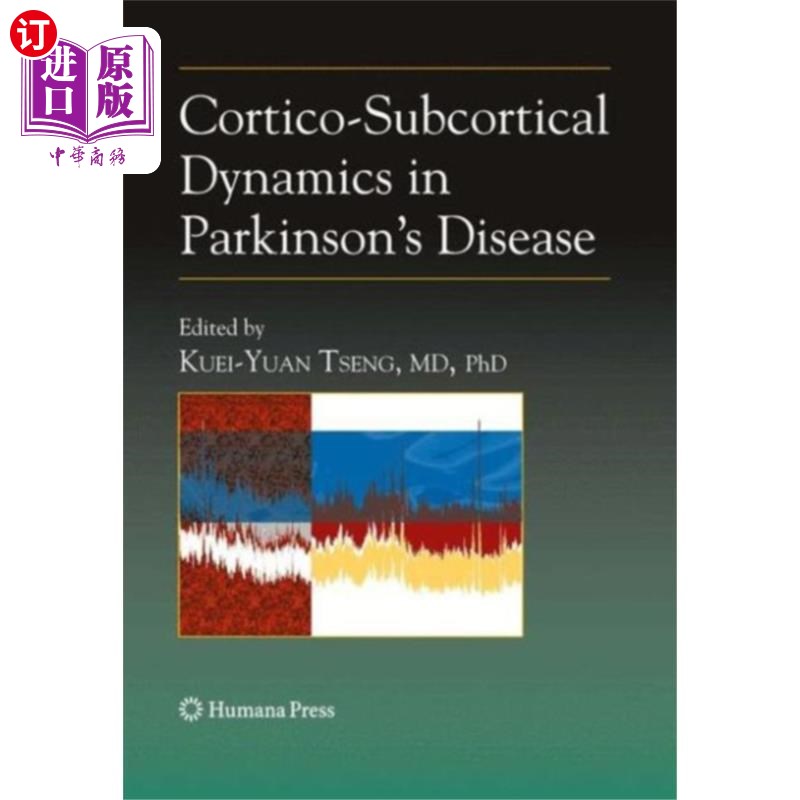 海外直订医药图书Cortico-Subcortical Dynamics in Parkinson's Dise... 帕金森病的皮质-皮质下动力学