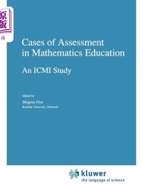 海外直订Cases of Assessment in Mathematics Education: An ICMI Study 数学教育评估案例:ICMI研究