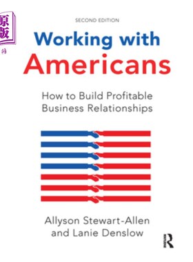 海外直订Working with Americans: How to Build Profitable Business Relationships 与美国人合作:如何建立有利可图的商业
