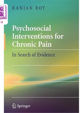 海外直订医药图书Psychosocial Interventions for Chronic Pain: In Search of Evidence 慢性疼痛的心理社会干预：寻找证据