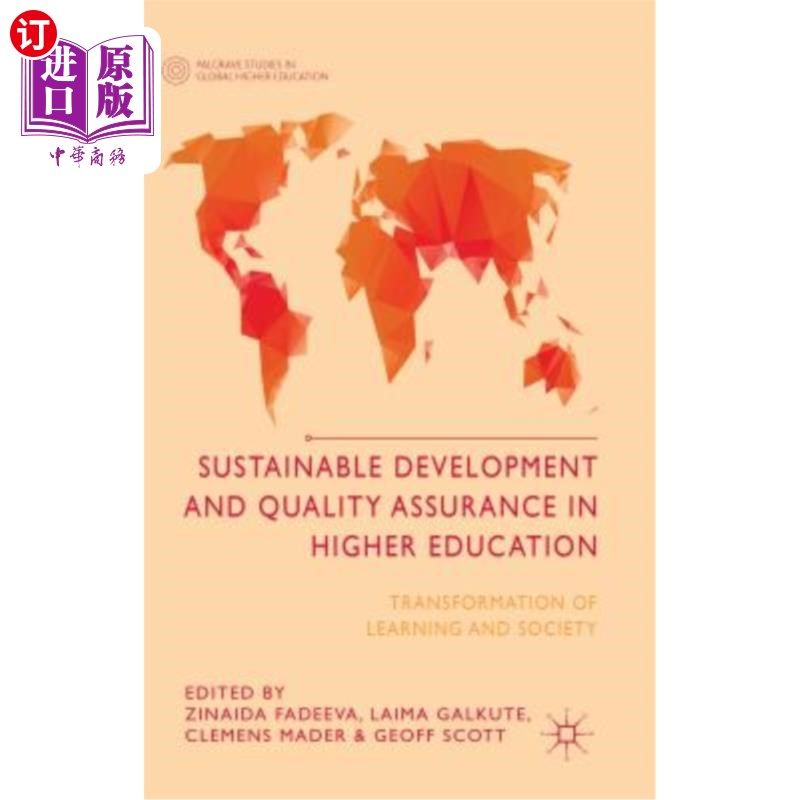 海外直订Sustainable Development and Quality Assurance in Higher Education: Transformatio 高等教育的可持续发展与质量