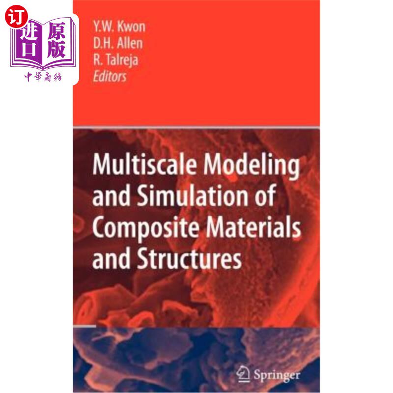 海外直订Multiscale Modeling and Simulation of Composite Materials and Structures 复合材料与结构的多尺度建模与仿真