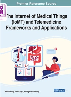 海外直订医药图书Internet of Medical Things (IoMT) and Telemedici... 医疗物联网(IoMT)和远程医疗框架与应用